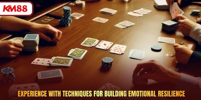 Experience with techniques for building emotional resilience